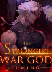 The Strongest War God(Chapter 881: The Northern King Suppressing the Ancestors!)