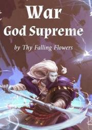 War God Supreme(Chapter 813: City of Heaven’s Roars Shattered)