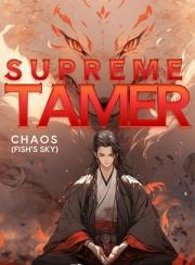 Supreme Tamer(Chapter 280: Chapter 159: Same-species Devouring, Eight-wing)